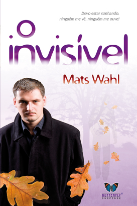O Invísivel - Mats Wahl
