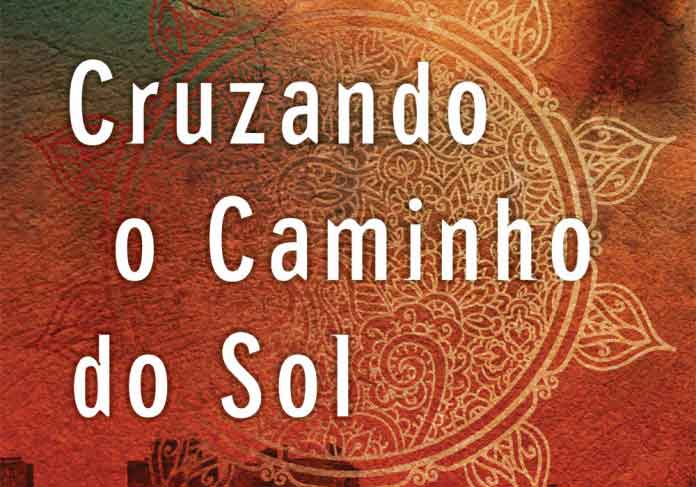 Cruzando o Caminho do Sol - Corban Addison