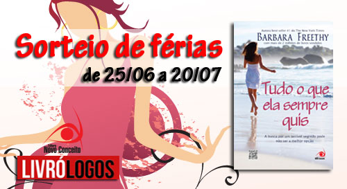 Sorteio de férias - Tudo o que ela sempre quis