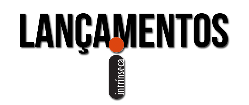 Lançamento Intrínseca - Feita de fumaça e osso