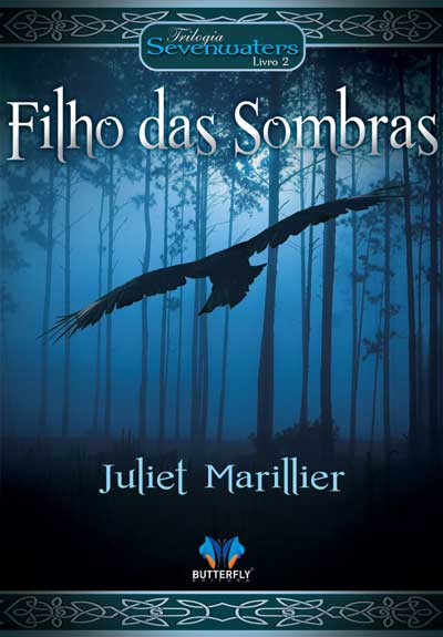 Juliet  Marillier - O Filho das Sombras