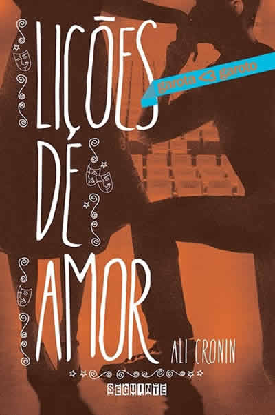 Ali Cronin - Lições de Amor - Série Garota <3 Garoto @editoraseguinte