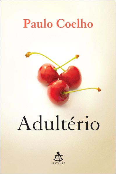 Adultério - Paulo Coelho - Lançamento @sextante