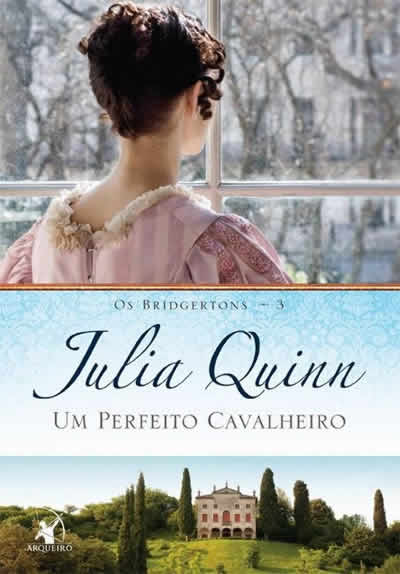 Julia Quinn - Um Perfeito Cavalheiro @EditoraArqueiro