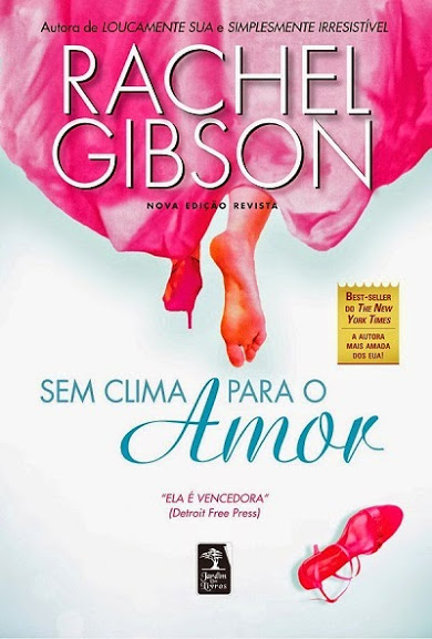 sem clima para o amor - rachel gibson