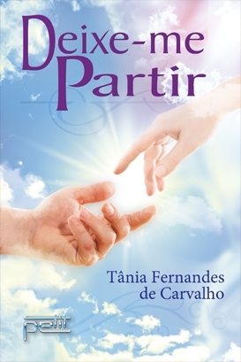 Tânia Fernandes de Carvalho - Deixe-me partir @PetitEditora #resenha