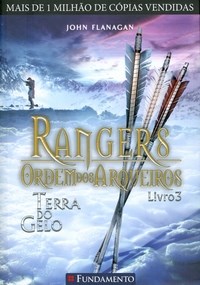 John Flanagan - Rangers a ordem dos arqueiros - Terra do gelo @ed_fundamento #resenha