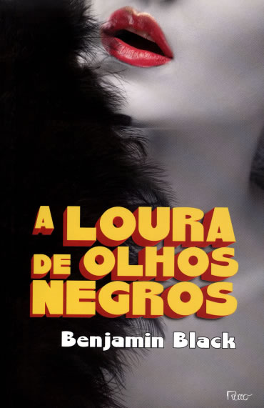 A loura dos Olhos Negros