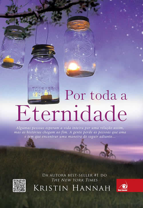 Kristin Hannah - Por toda a eternidade @novo_conceito #resenha