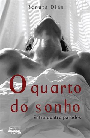 Renata Dias - O Quarto do sonho #resenha @NovoSeculo