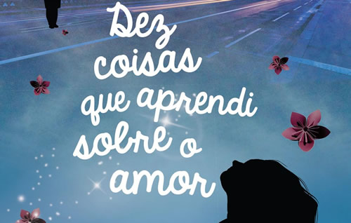 Dez coisas que aprendi sobre o amor - Sarah Butler #Lancamento @Novo_Conceito