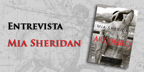 A voz do arqueiro - Mia Sheridan - #Entrevista @EditoraArqueiro @MSheridanAuthor
