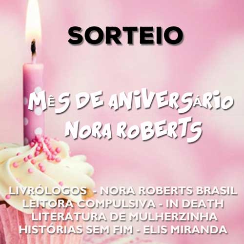 #Promo Mês Aniversário #NoraRoberts