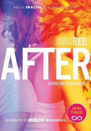 Anna Todd - After - depois do desencontro @Cialetras #resenha #Paralela