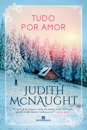 Judith McNaught - Tudo por amor #resenha @editorarecord @BertrandBrasil