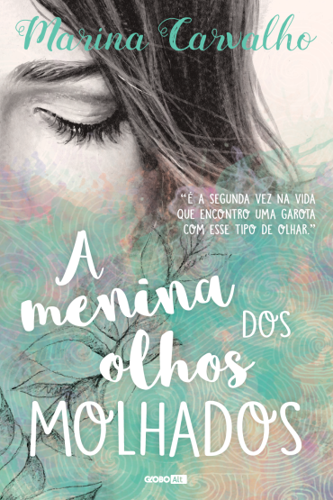 Marina  Carvalho - A menina dos olhos molhados @globolivros @globoalt #resenha