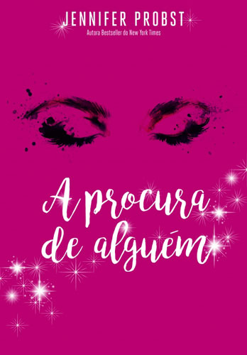 Jennifer Probst - A procura de alguém #resenha #Paralela