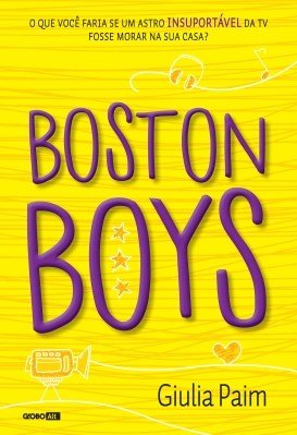 Giulia Paim - Boston Boys @globolivros @globoAlt #resenha