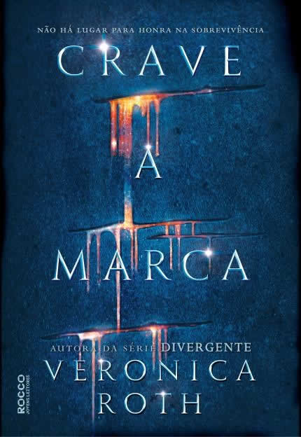 Veronica Roth - Crave a marca @EditoraRocco #resenha