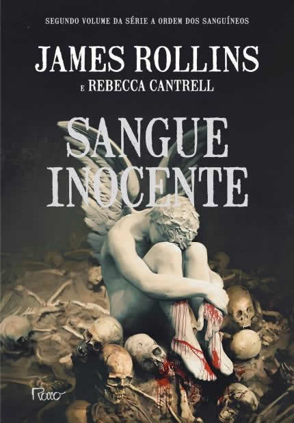 James Rollins e Rebecca Cantrell - Sangue inocente @EditoraRocco #resenha