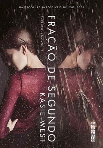 Kasie West - Fração de Segundo @EditoraSeguinte #resenha