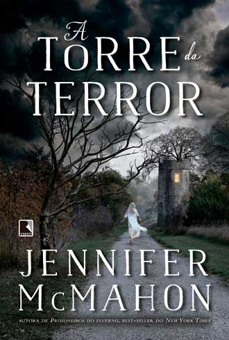 Jennifer McMahon - A Torre do Terror @editorarecord #resenha