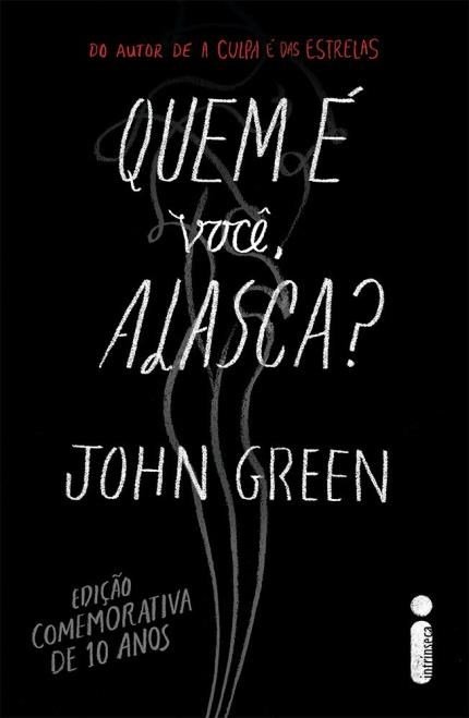 John Green - Quem é você Alasca @intrinseca #resenha