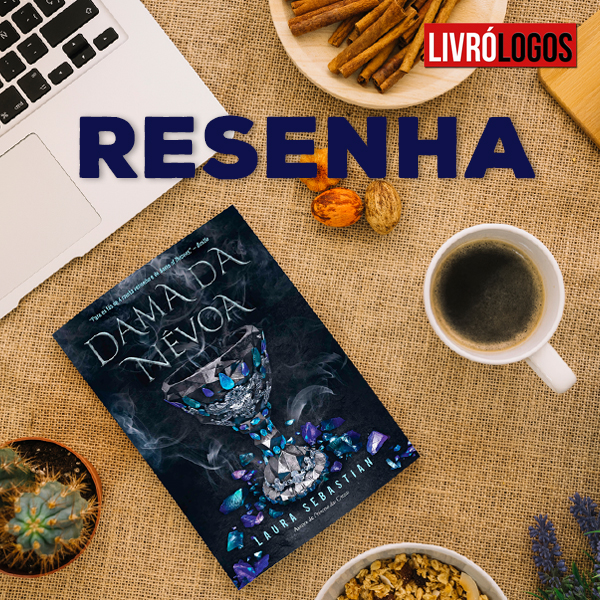 Laura Sebastian - dama da névoa #resenha @editoraarqueiro