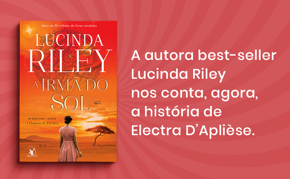 Lucinda Riley - A irmã do Sol