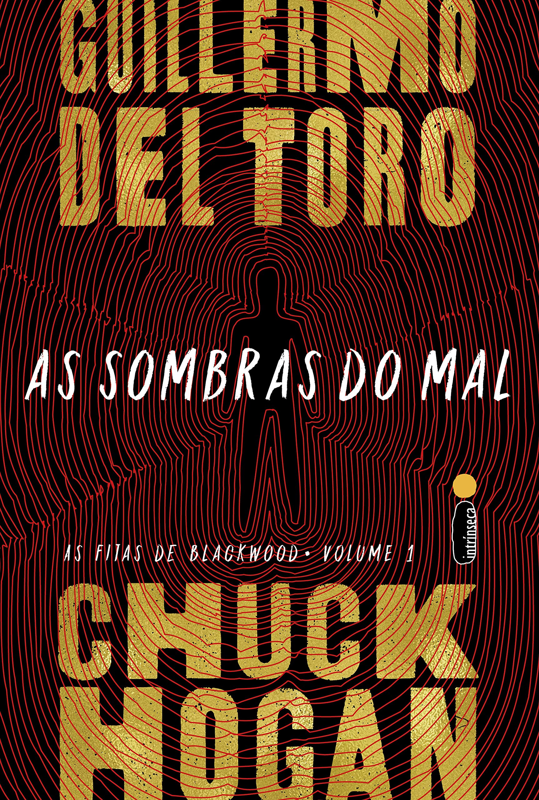Guillermo del Toro e Chuck Hogan- As sombras do Mal: as fitas de Blackwood (Vol 1)