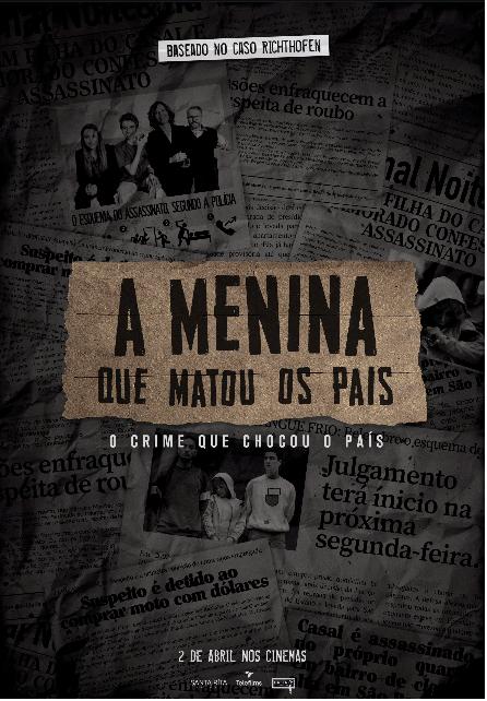 A Menina que matou os pais/O Menino que matou meus pais #filme