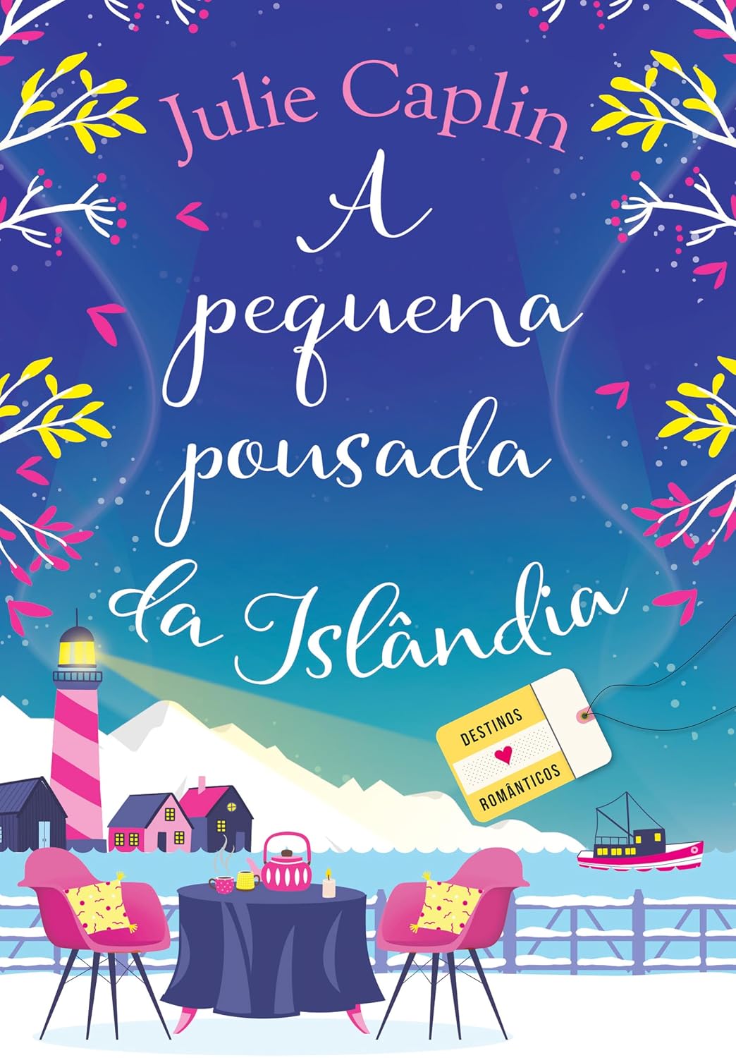 A pequena pousada da Islândia - Julie Caplin